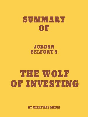 cover image of Summary of Jordan Belfort's the Wolf of Investing
